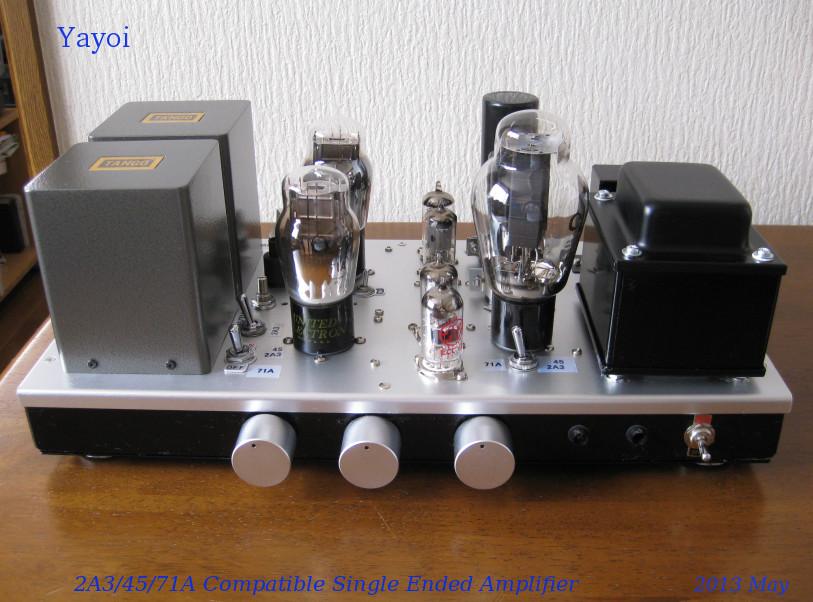 Yayoi Amplifier this amplifier is 2A3/45/71A compatible
